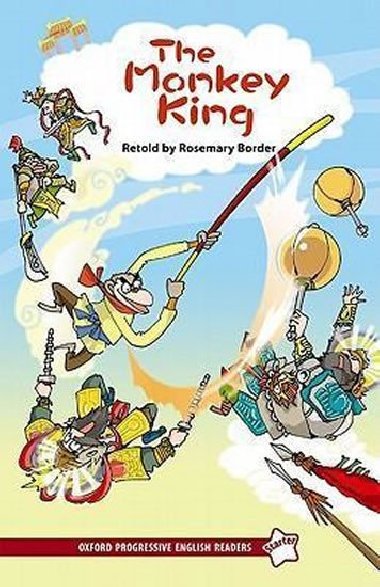 Oxford Progressive English Readers Level Starter: the Monkey King - kolektiv autor