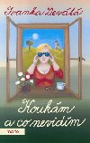 Koukám a co nevidím - Ivanka Devátá