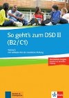 So gehts zum DSD II. (B2-C1) - Testbuch neu - neuveden