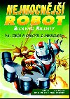 Nejmocnj robot Rickyho Ricotty vs. ob moskyti z Merkuru - Dav Pilkey