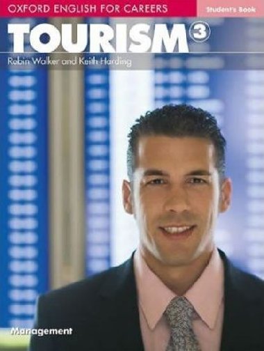 Oxford English for Careers: Tourism 3 Students Book - kolektiv autor