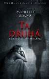 Ta druh - Michelle Adams
