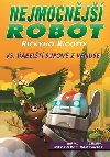 Nejmocnj robot Rickyho Ricotty vs. belt supov z Venue - Dav Pilkey