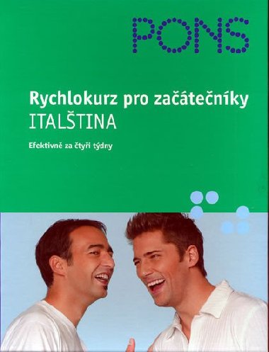 Rychlokurz pro zatenky - Italtina (efektivn za tyi tdny) - Anne Braun