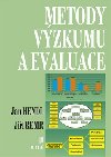 Metody vzkumu a evaluace - Jan Hendl; Ji Remr