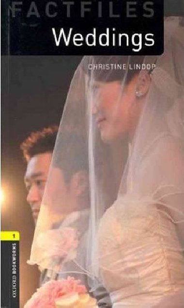 Oxford Bookworms Factfiles New Edition 1 Weddings - kolektiv autor
