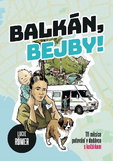 Balkn, bejby! - Lucie Roemer