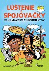 Ltenie a spojovaky Zaujmavosti z kontinentov - Eva Rmiov
