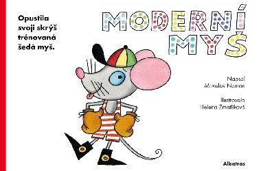 Modern my - Miroslav Neman; Helena Zmatlkov