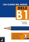 Las claves del nuevo DELE B1 - Libro del al. + CD - neuveden