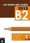 Las claves del nuevo DELE B2 - Libro del al. + MP3 online - neuveden