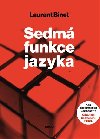 Sedm funkce jazyka - Laurent Binet