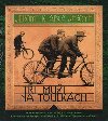 Ti mui na toulkch - Jerome Klapka Jerome