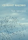 Cestovat nalehko - Tove Janssonov