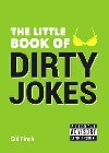 The Little Book of Dirty Jokes - Finch Sid