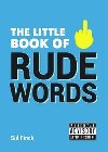 The Little Book of Rude Words - Finch Sid