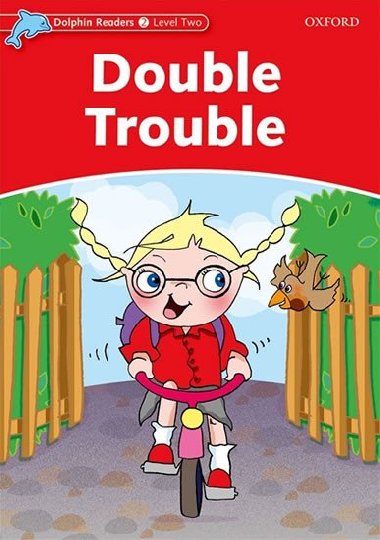 Dolphin Readers 2 - Double Trouble - kolektiv autor