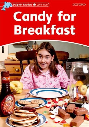 Dolphin Readers 2 - Candy for Breakfast - kolektiv autor