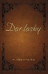 Dar lsky - Stephen Kendrick; Alex Kendrick