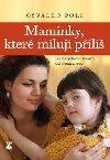 Maminky, kter miluj pli - Osvaldo Poli