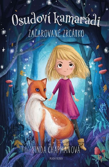 Osudov kamardi - Zaarovan zrctko - Linda Chapmanov