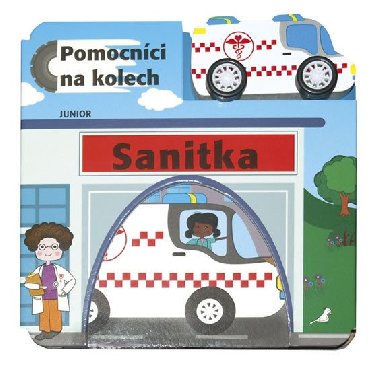 Sanitka - Pomocnci na kolech + devn, ekologicky nezvadn autko - Junior