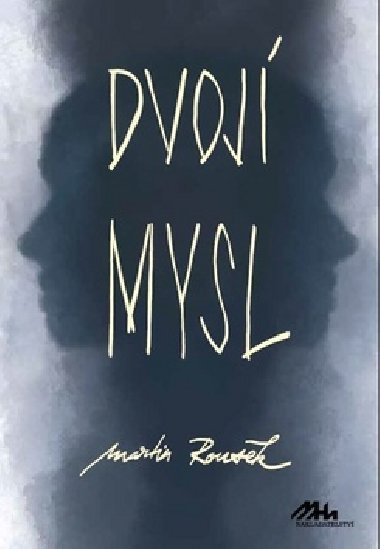 Dvoj mysl - Martin Rousek
