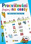 Procviovn (nejen) na cesty Potn pro mal kolky - Nakladatelstv SUN
