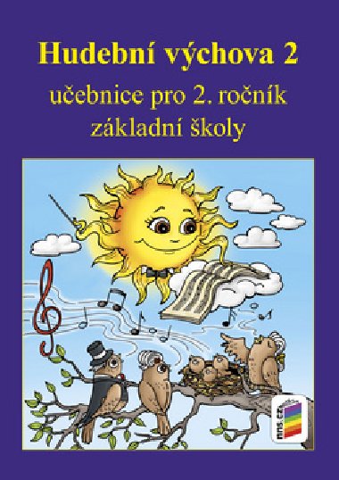 Hudebn vchova 2 uebnice - Jindika Jaglov