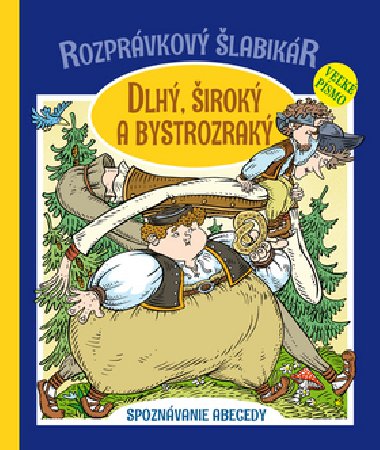 Rozprvkov labikr Dlh, irok a Bystrozrak - 
