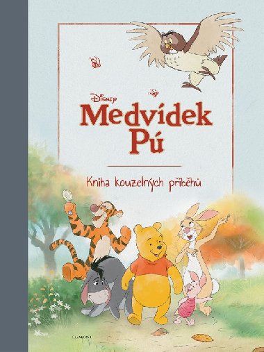 Medvdek P - Kniha kouzelnch pbh - Walt Disney