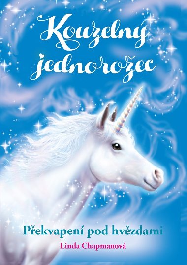 Kouzeln jednoroec: Pekvapen pod hvzdami - Linda Chapmanov