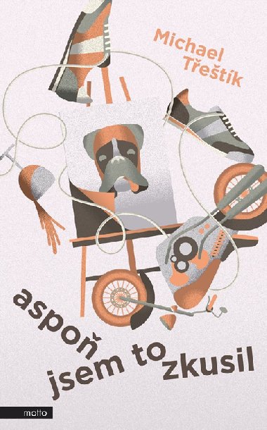 Aspo jsem to zkusil - Michael Tetk