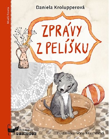 Zprvy z pelku - Daniela Krolupperov; Ivona Knechtlov
