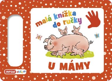 U mmy - Mal knka do ruky - Infoa