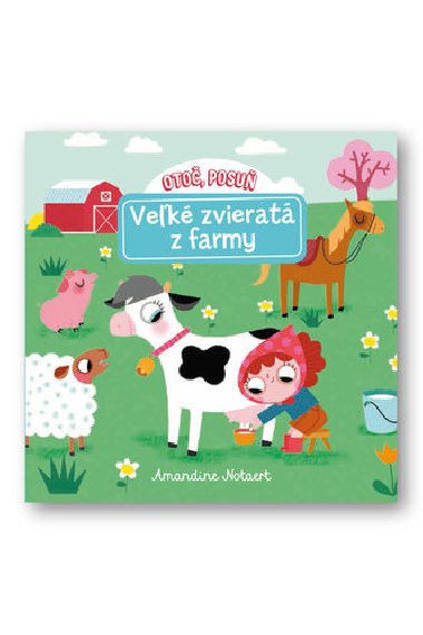 Oto, posu Vek zvierat z farmy - Amandine Notaert