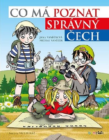 Co m poznat sprvn ech - Michal Vanek; Vclav R; Jana Vankov