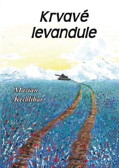 Krvav levandule - Marian Kechlibar