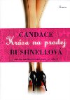 Krsa na prodej - Candace Bushnellov