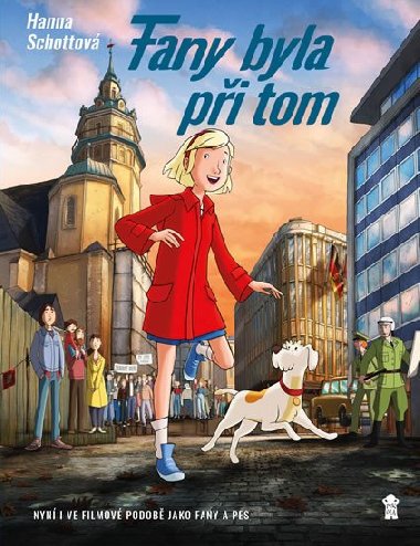 Fany byla při tom - Hanna Schottová