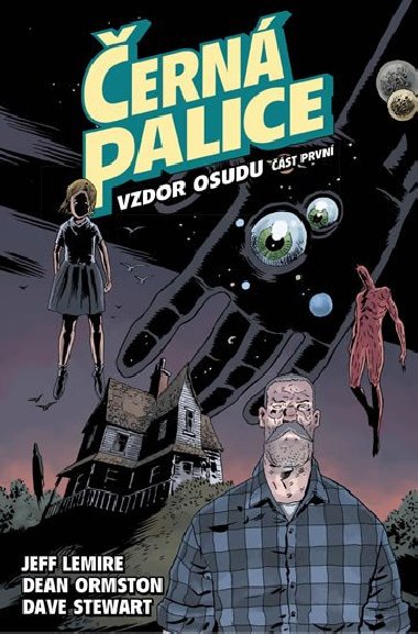 ern palice 3/1 - Vzdor osudu - Lemire Jeff, Ormston Dean,