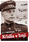Kdla v boji - A. I. Pokrykin; Josef Pavlk