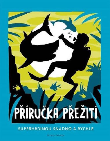 Příručka přežití - Mladá Fronta