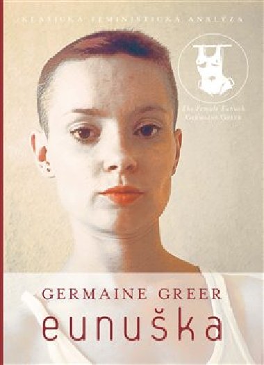 Eunuka - Germaine Greer