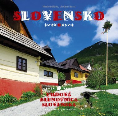 Slovensko udov klenotnica Slovenska - Vladimr Brta; Andrej Chudoba; Vladimr Barta
