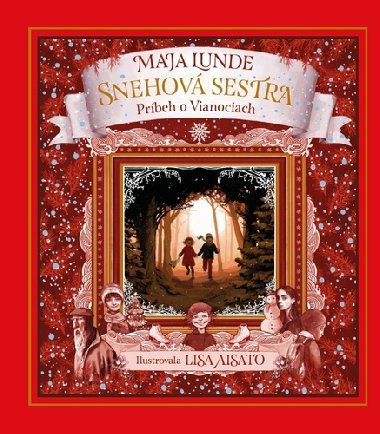 Snehov sestra - Maja Lunde