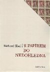 S paprem do nedohledna - Richard Khel