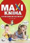 Maxi kniha - Chystme se do koly - Iva Novkov