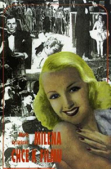 Milena chce k filmu - Marie Kyzlinkov