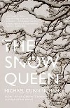 The Snow Queen - Cunningham Michael